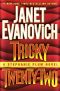 [Stephanie Plum 22] • Tricky Twenty-Two · A Stephanie Plum Novel